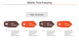 Mobile Time Keeping Ppt Powerpoint Presentation Outline Graphic Tips Cpb