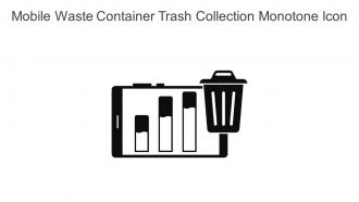 Mobile Waste Container Trash Collection Monotone Icon In Powerpoint Pptx Png And Editable Eps Format