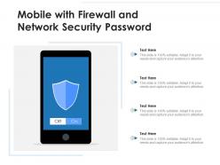 Mobile with firewall and network security password