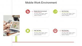 Mobile Work Environment In Powerpoint And Google Slides Cpb