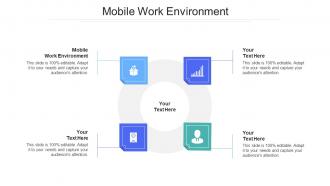 Mobile work environment ppt powerpoint presentation infographic template background cpb