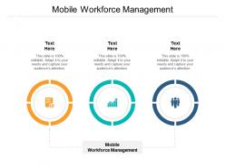 Mobile workforce management ppt powerpoint presentation portfolio outline cpb