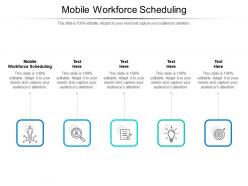 Mobile workforce scheduling ppt powerpoint presentation gallery guidelines cpb