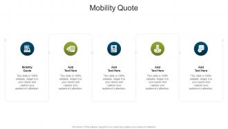 Mobility Quote In Powerpoint And Google Slides Cpb