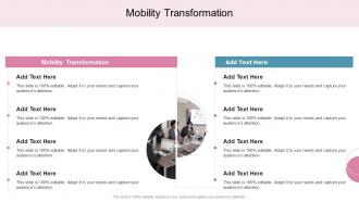 Mobility Transformation In Powerpoint And Google Slides Cpb