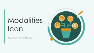 Modalities Icon Powerpoint Ppt Template Bundles