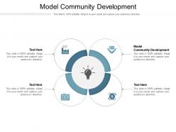 Model community development ppt powerpoint presentation portfolio graphics pictures cpb
