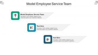 Model employee service team ppt powerpoint presentation infographics layouts cpb