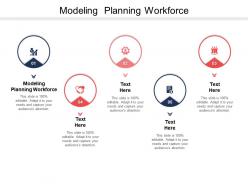 Modeling planning workforce ppt powerpoint presentation portfolio infographic template cpb