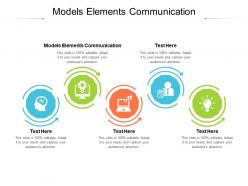 Models elements communication ppt powerpoint presentation styles gallery cpb