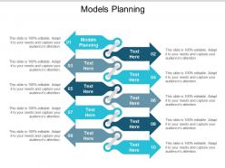 Models planning ppt powerpoint presentation styles vector cpb