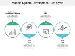 Models system development life cycle ppt powerpoint presentation pictures show cpb
