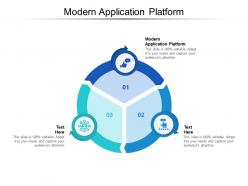 Modern application platform ppt powerpoint presentation show graphics cpb