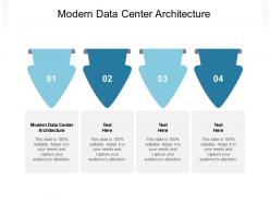 Modern data center architecture ppt powerpoint presentation professional model cpb