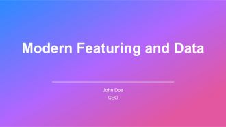 Modern Featuring And Data PPT Summary AT
