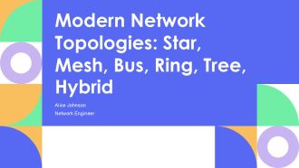 Modern Network Topologies Star Mesh Bus Ring Tree Hybrid PPT Presentation AT