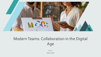 Modern Teams Collaboration In The Digital Age PPT Graphics AT