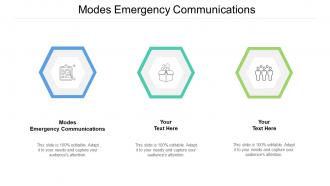 Modes emergency communications ppt powerpoint presentation ideas graphics example cpb