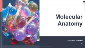 Molecular Anatomy PPT Guidelines ACP