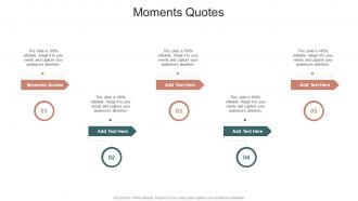Moments Quotes In Powerpoint And Google Slides Cpb