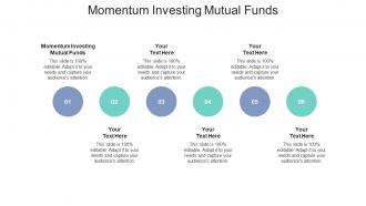Momentum investing mutual funds ppt powerpoint presentation layouts background cpb