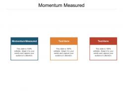Momentum measured ppt powerpoint presentation infographics elements cpb