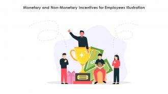 Monetary And Non Monetary Incentives For Employees Illustration