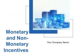 Monetary And Non Monetary Incentives Powerpoint Presentation Slides
