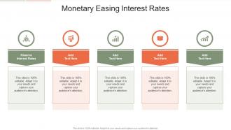 Monetary Easing Interest Rates In Powerpoint And Google Slides Cpb