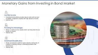 Monetary gains from investing in bond market