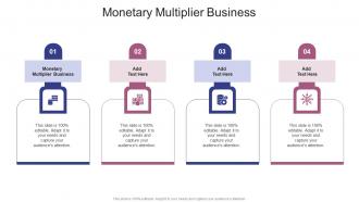 Monetary Multiplier Business In Powerpoint And Google Slides Cpb