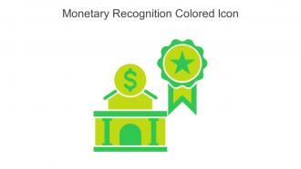 Monetary Recognition Colored Icon In Powerpoint Pptx Png And Editable Eps Format