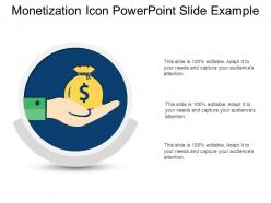 Monetization Icon Powerpoint Slide Example