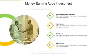Money Earning Apps Investment In Powerpoint And Google Slides Cpb