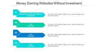 Money earning websites without investment ppt powerpoint presentation pictures skills cpb