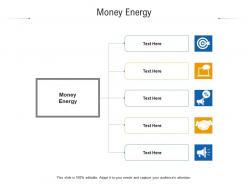 Money energy ppt powerpoint presentation layouts graphics template cpb