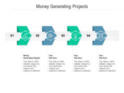 Money generating projects ppt powerpoint presentation infographic template background cpb