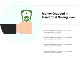 Money grabbed in hand cost saving icon