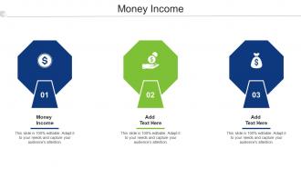 Money Income Ppt Powerpoint Presentation Slides Graphics Cpb