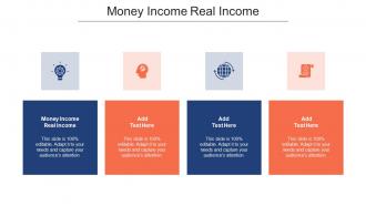 Money Income Real Income Ppt Powerpoint Presentation Professional Cpb