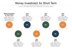 Money investment short term ppt powerpoint presentation ideas influencers cpb