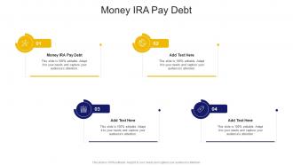 Money IRA Pay Debt In Powerpoint And Google Slides Cpb