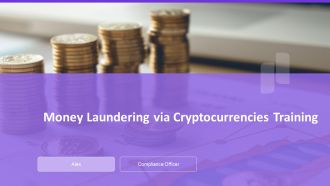 Money Laundering Via Cryptocurrencies Training PPT Guidelines AT