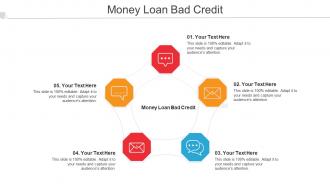 Money Loan Bad Credit Ppt Powerpoint Presentation Outline Information Cpb