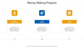Money Making Projects In Powerpoint And Google Slides Cpb