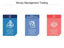 Money management trading ppt powerpoint presentation ideas pictures cpb