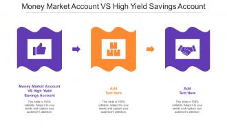 Money Market Account Vs High Yield Savings Account Ppt Infographics Cpb
