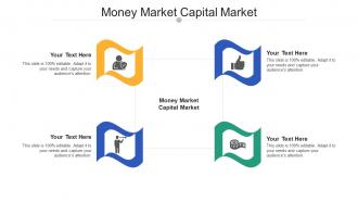 Money market capital market ppt powerpoint presentation gallery slides cpb