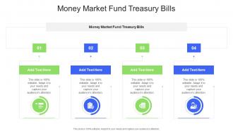 Money Market Fund Treasury Bills In Powerpoint And Google Slides Cpb
