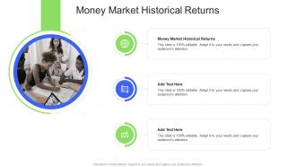 Money Market Historical Returns In Powerpoint And Google Slides Cpb